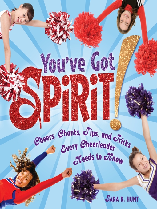 Title details for You've Got Spirit! by Sara R. Hunt - Wait list